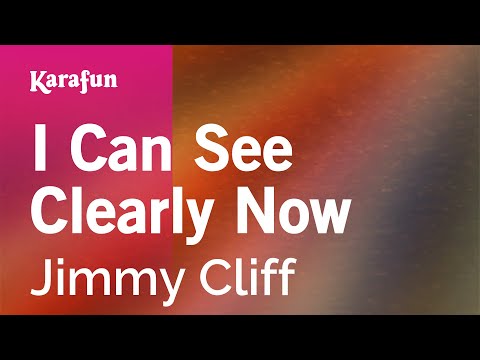 Karaoke I Can See Clearly Now - Jimmy Cliff * - UCbqcG1rdt9LMwOJN4PyGTKg