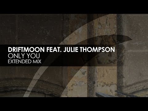 Driftmoon & Julie Thompson - Only You [Teaser] - UCvYuEpgW5JEUuAy4sNzdDFQ