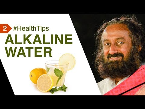 WATCH #Health | Alkaline Water Is A Life Saver And It’s Easy To Make! Sri Sri Ravi Shankar #India #Spiritual #Tips