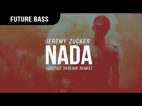 Jeremy Zucker - Nada (Justice Skolnik Remix) - UCBsBn98N5Gmm4-9FB6_fl9A