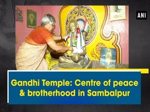 WATCH #Positive | Gandhi Temple: Centre of Peace & Brotherhood in Sambalpur #Odisha #India #Special