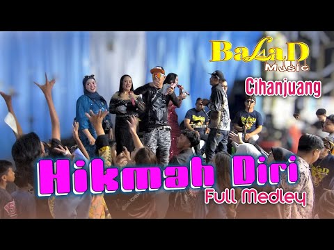 HIKMAH DIRI Dangdut Bajidoran - Balad Music Live Cihanjuang Kp.Tutugan || Mira Arman X Jeje JR