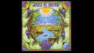 Jazz Is Dead - "Stella Blue"