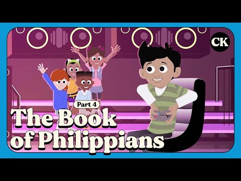ChurchKids Episode: The Book of Philippians (Part 4)
