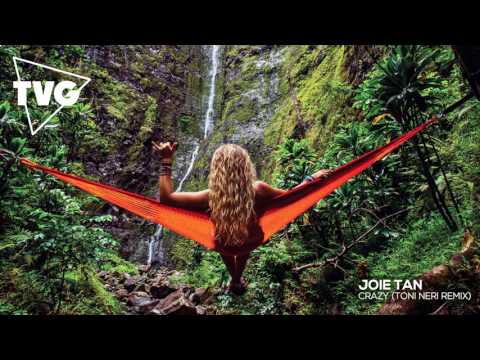 Joie Tan - Crazy (Toni Neri Remix) - UCouV5on9oauLTYF-gYhziIQ