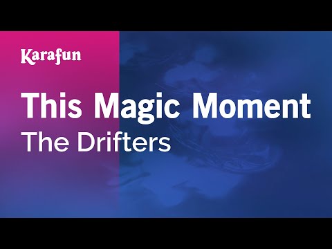 Karaoke This Magic Moment - The Drifters * - UCbqcG1rdt9LMwOJN4PyGTKg