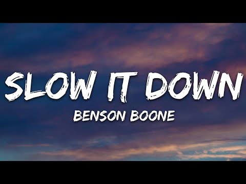 Benson Boone - Slow It Down (Lyrics)