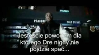 Dr. Dre feat. Eminem - Forgot About Dre (Napisy PL by Dragon)