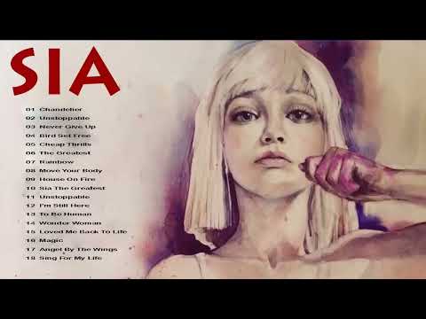 S I A  Best Songs ❤️ S I A  Greatest Hits Full Album 2024