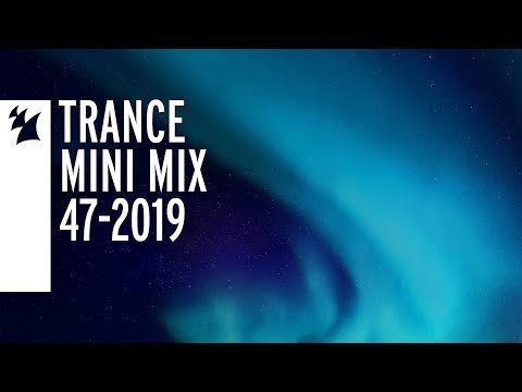 Armada's Trance Releases - Week 47-2019 - UCGZXYc32ri4D0gSLPf2pZXQ