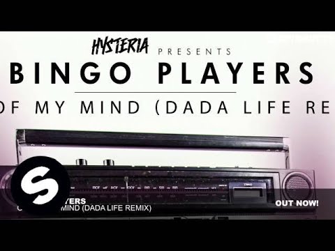 Bingo Players - Out Of My Mind (Dada Life Remix) - UCpDJl2EmP7Oh90Vylx0dZtA