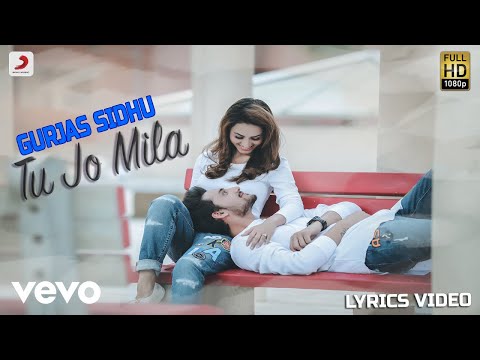 Tu Jo Mila - Lyrics Video | Gurjas Sidhu - UC3MLnJtqc_phABBriLRhtgQ