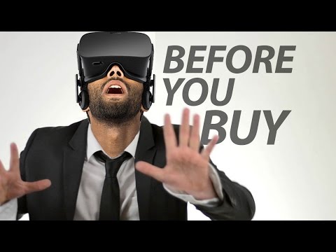 Oculus Rift - Before You Buy - UCNvzD7Z-g64bPXxGzaQaa4g