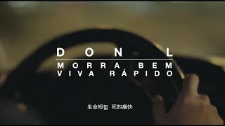 Don L - Morra Bem, Viva Rápido
