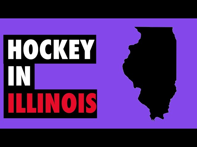 Illinois Hockey: The Best Place to Play Hockey in the Midwest