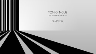 Tomio Inoue - Searching
