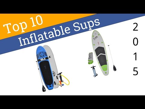 10 Best Inflatable SUPs 2015 - UCXAHpX2xDhmjqtA-ANgsGmw