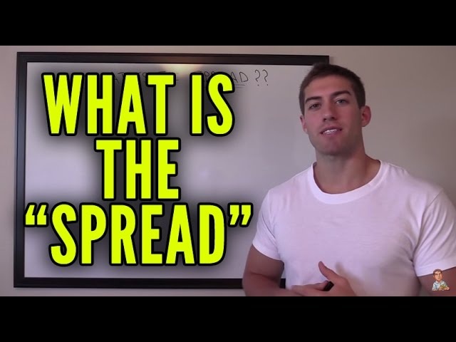 What Is the Spread in Sports Betting?