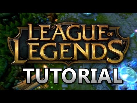 League of Legends : Tutorial - UCsvn_Po0SmunchJYOWpOxMg