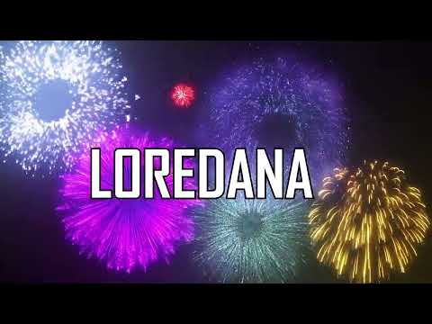 ♪♪ HAPPY BIRTHDAY LOREDANA ♪♪