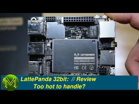 #071 LattePanda 32bit: Too hot to handle? // Review - UC7GMT3ohvYEAJFDenzj9EMQ