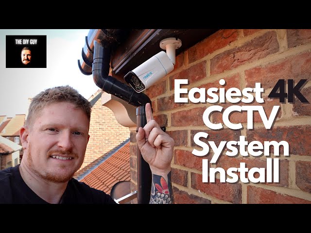 How to Install a CCTV System