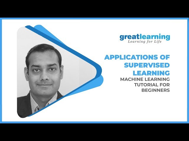 Applications of Supervised Machine Learning