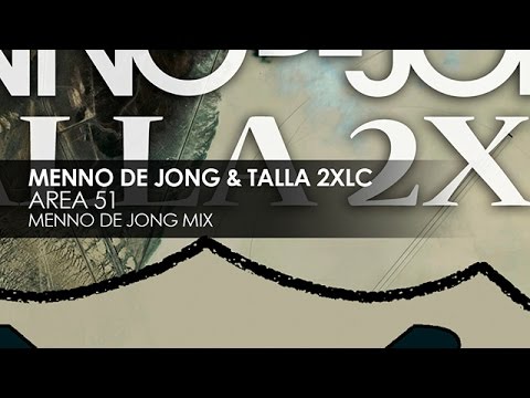 Menno de Jong & Talla 2XLC - Area 51 (Menno de Jong Mix) - UCvYuEpgW5JEUuAy4sNzdDFQ