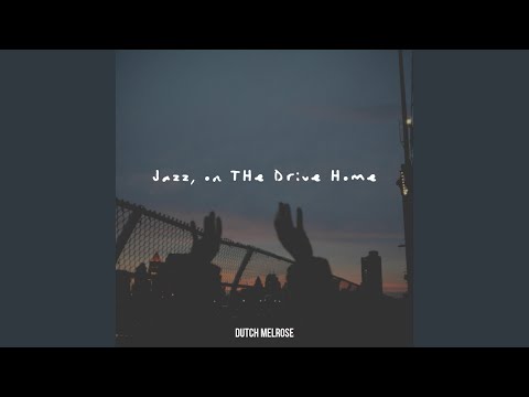 Jazz, on the Drive Home - UCPcIemLUpr25Ri-A4k9v7Tg