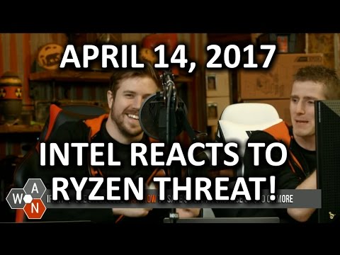 Intel FINALLY Reacts to Ryzen Threat - WAN Show April 14, 2017 - UCXuqSBlHAE6Xw-yeJA0Tunw