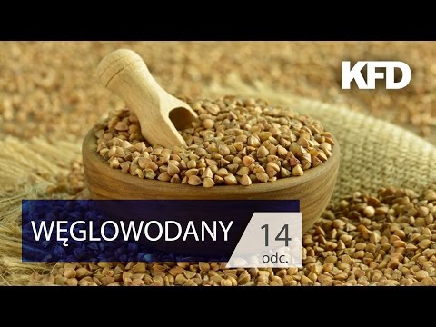 Dieta z Ajwen #14: Najlepsze źródła węglowodanów - KFD - UCCwsb6pCsJYFp53h9prxXtg