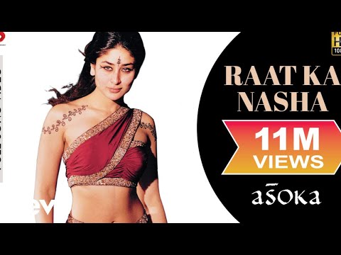 Raat Ka Nasha - Asoka | Kareena Kapoor | Shah Rukh Khan - UC3MLnJtqc_phABBriLRhtgQ