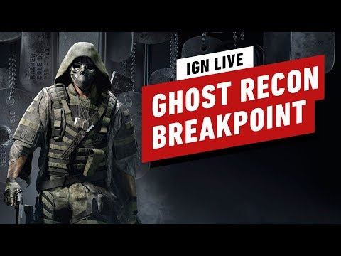 Ghost Recon Breakpoint - Gameplay Livestream IGN - UCKy1dAqELo0zrOtPkf0eTMw