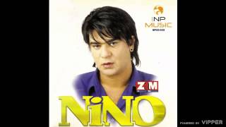 Nino - Ti si cerko tatin sin - (Audio 2004)