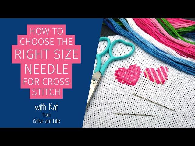 what-size-needle-do-you-need-for-cross-stitch-stuffsure