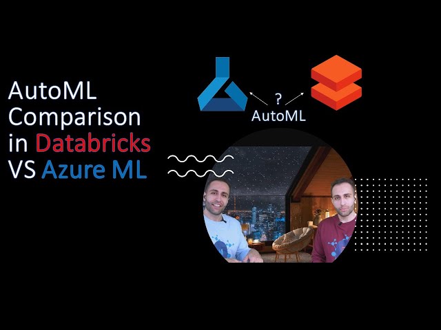 Comparing Azure Databricks and Azure Machine Learning
