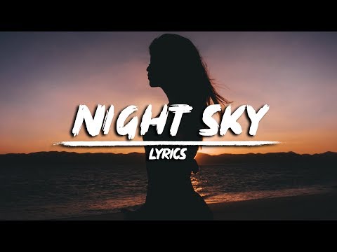Leonell Cassio - Night Sky (Lyrics) ft. Julia Mihevc - UCuMZUmEIz6V26xIFiyDRgJg