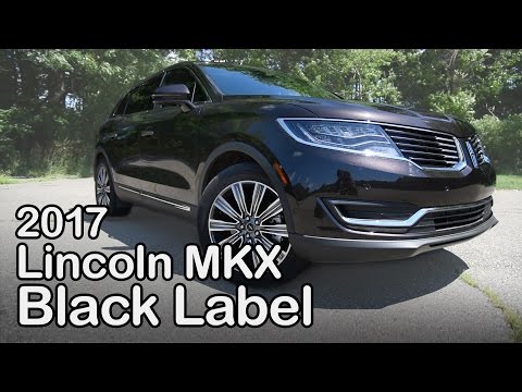 2017 Lincoln MKX Black Label Review: Curbed with Craig Cole - UCV1nIfOSlGhELGvQkr8SUGQ