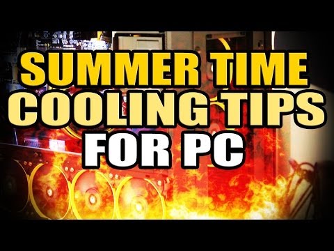 PC Cooling Tips for Summer Time Temps - UCkWQ0gDrqOCarmUKmppD7GQ