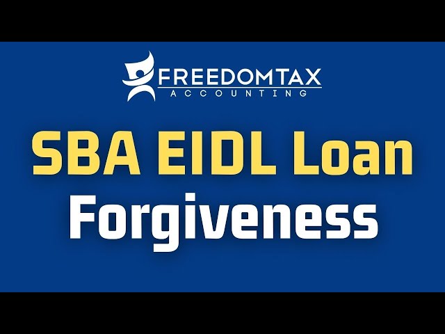 How to Apply for EIDL Loan Forgiveness