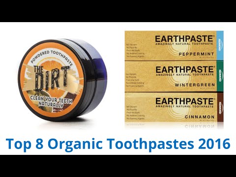 8 Best Organic Toothpastes 2016 - UCXAHpX2xDhmjqtA-ANgsGmw