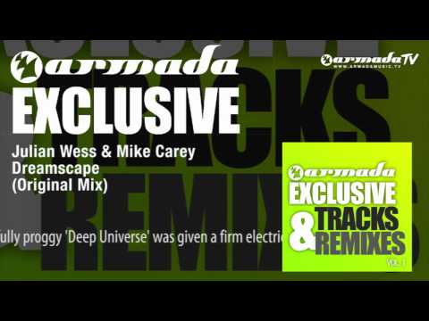 Julian Wess & Mike Carey - Dreamscape (Original Mix) - UCGZXYc32ri4D0gSLPf2pZXQ