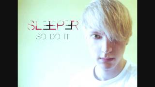 Sleeper - So do it (2012)
