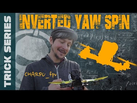 Inverted Yaw-Spins with Charpu - Trick Series - UCemG3VoNCmjP8ucHR2YY7hw