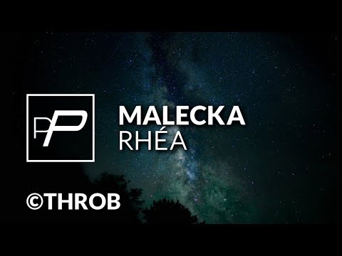Malecka - Rhéa [Original Mix] - UCmqnHKt5pFpGCNeXZA3OJbw