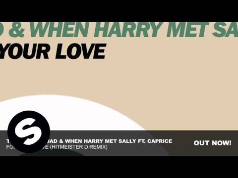 The Partysquad & When Harry Met Sally ft. Caprice - For Your Love (Hitmeister D Remix) - UCpDJl2EmP7Oh90Vylx0dZtA