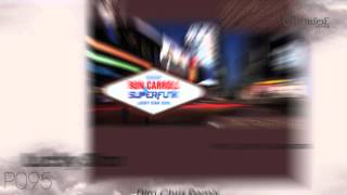 Ron Carroll & Superfunk - Lucky Star 2009 (Dim Chris Remix)