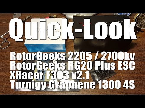 Quick-Look - Rotorgeeks 2205 / 2700kv, RG20 Plus ESC, HK Graphene 1300, F303 v2.1 - UCX3eufnI7A2I7IkKHZn8KSQ