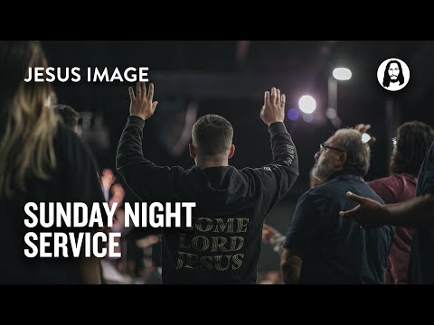 Sunday Night Service  May 8th, 2022