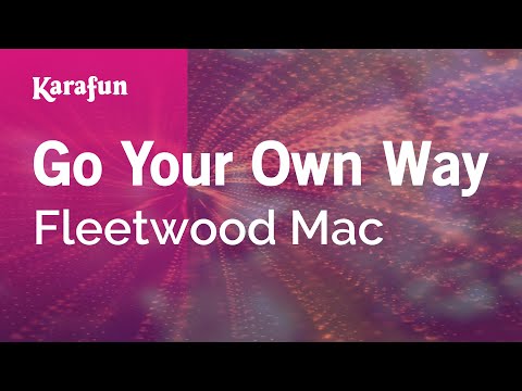 Karaoke Go Your Own Way - Fleetwood Mac * - UCbqcG1rdt9LMwOJN4PyGTKg